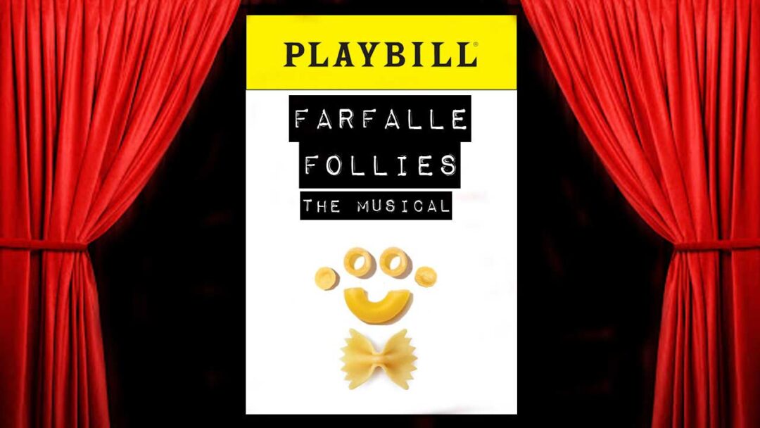 Farfalle Follies the Musical video screenshot